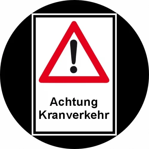 Achtung-Kranverkehr
